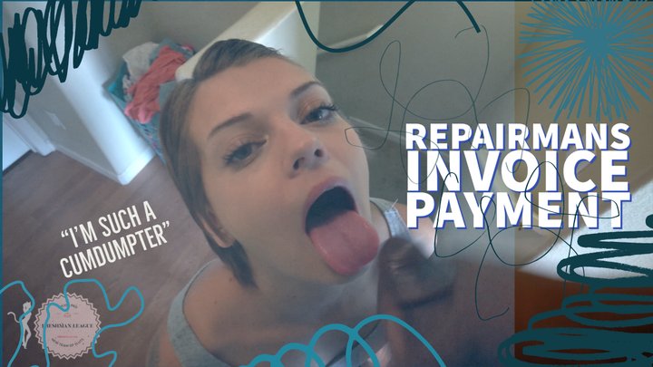 REPAIR MAN CUMS IN HER MOUTH FOR PAYMENT