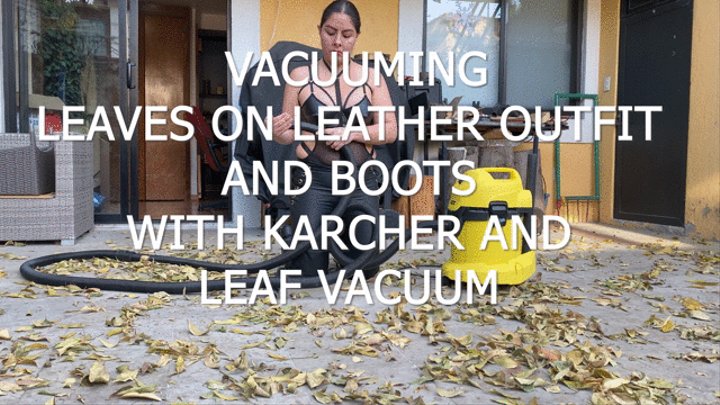 VACUUMING LEAVES ON LEATHER OUTFIT WITH KARCHER AND LEAF VACUUM