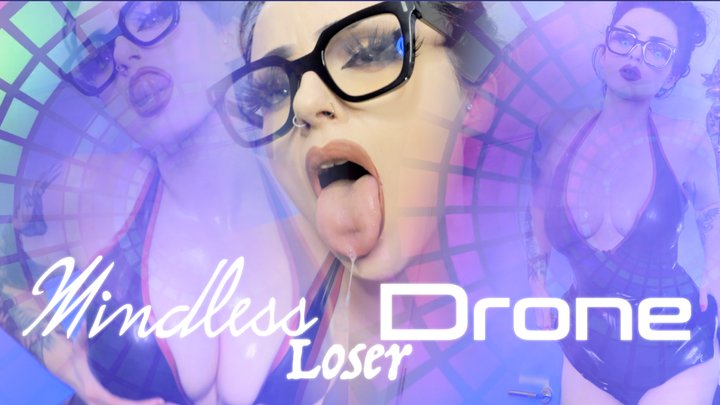 Mindless Loser Drone