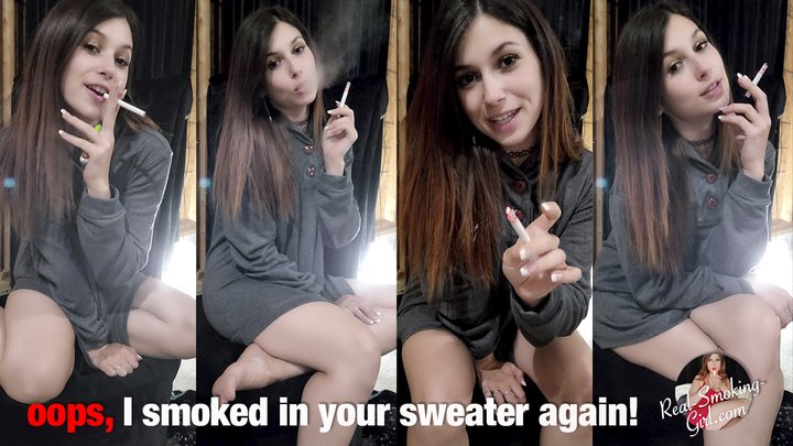Oops, I Smoked in Your Sweater Again
