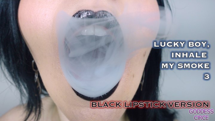 LUCKY BOY, INHALE MY SMOKE 3 - BLACK LIPSTICK VERSION