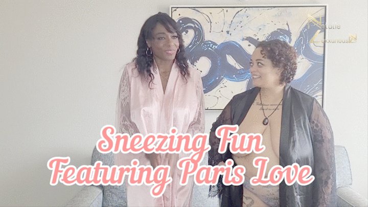 Sneezing Fun with Paris Love
