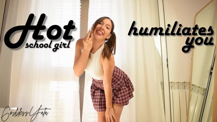 Hot School Girl Humiliates You