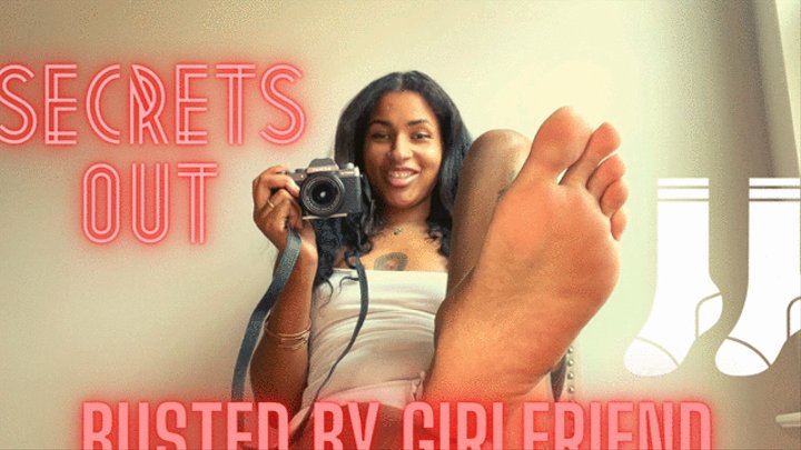 SECRETS OUT FOOT ADDICT BUSTED BY GIRLFRIEND