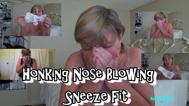 Nose blowing Honking Sneeze Fit