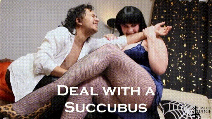 Deal with a Succubus